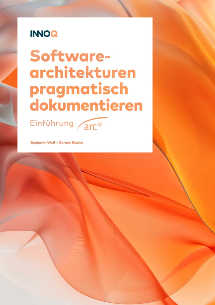 Cover: Softwarearchitekturen pragmatisch dokumentieren – Eine kompakte Einführung in arc42